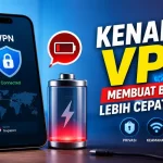 Kenapa VPN Membuat Baterai Lebih Cepat Habis? Ilustrasi VPN yang membuat baterai HP lebih cepat habis saat digunakan untuk koneksi internet yang aman.